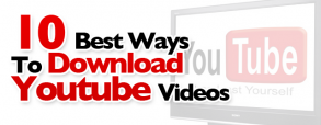 10-best-ways-to-download-youtube-videos