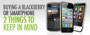 buying-a-blackberry-or-smartphone-2-things-to-keep-in-mind