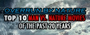 overrun-by-nature-top-10-man-versus-nature-movies-of-the-past-20-years