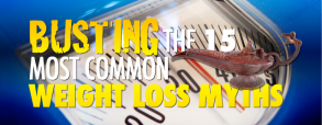 busting-the-15-most-common-weight-loss-myths busting-the-15-most-common-weight-loss-myths
