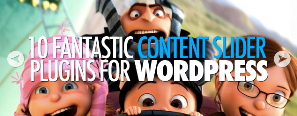 10 Fantastic Content Slider Plugins for WordPress