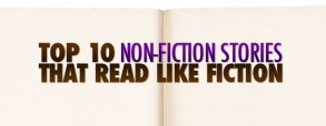 top-10-non-fiction-stories-that-read-like-fiction top-10-non-fiction-stories-that-read-like-fiction