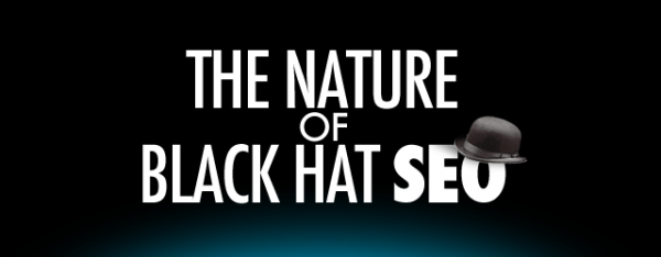 [Infographic] The Nature of Black Hat SEO